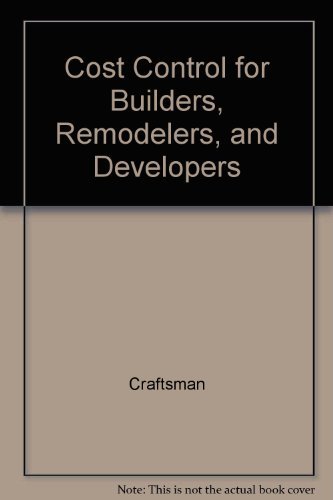 Cost Control for Builders, Remodelers, and Developers (9780867184051) by Householder, Jerry