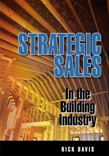 Stock image for Strategic Sales in the Building Industry for sale by Goodwill Books