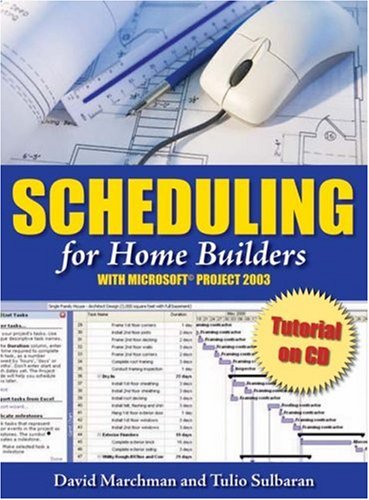 Beispielbild fr Scheduling for Home Builders: With Microsoft Project [With CDROM] zum Verkauf von ThriftBooks-Dallas