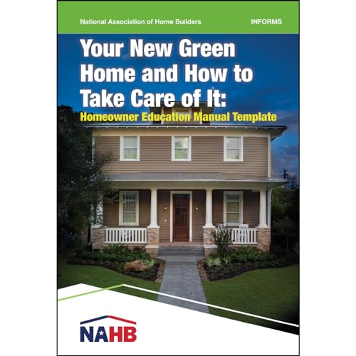 9780867186734: Your New Green Home and How to Take Care of It: Homeowner Education Manual Template