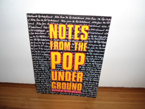 Notes from the pop underground (9780867193374) by Belsito, Peter