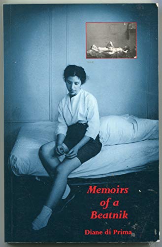 Memoirs of a Beatnik (9780867193466) by Di Prima, Diane