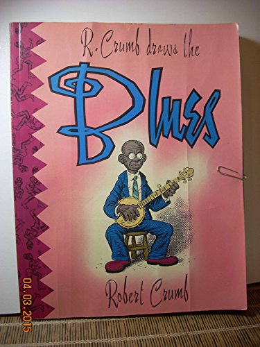 Imagen de archivo de R. Crumb Draws the Blues a la venta por Open Books