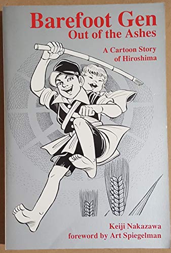 9780867194531: Barefoot Gen: Out of the Ashes
