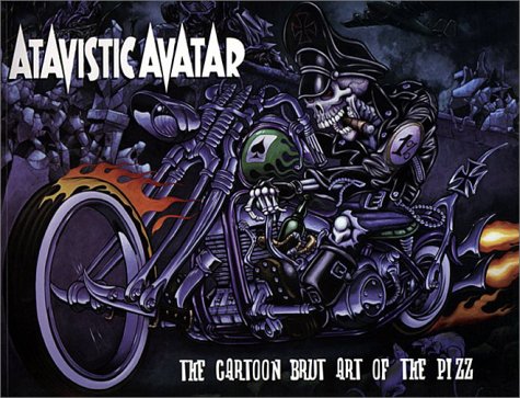 Beispielbild fr Atavistic Avatar: the Cartoon Brut Art of the Pizz zum Verkauf von Russian Hill Bookstore