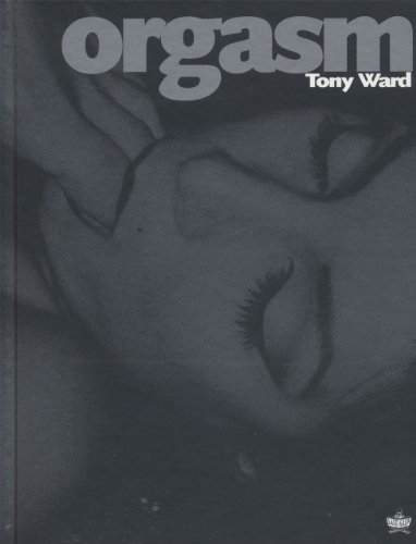 Orgasm (9780867195019) by Ward, Tony