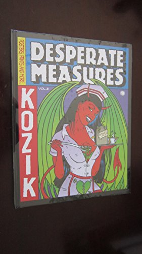 9780867195156: Desperate Measures: Empty Pleasures: 3 (Kozik)