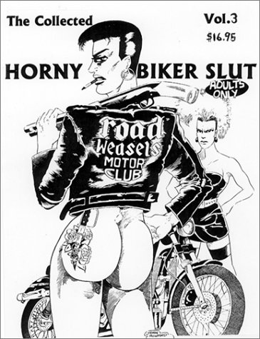 The Collected Horny Biker Slut (9780867195170) by Howard, John