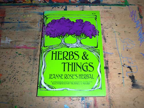 Beispielbild fr Herbs Things, Jeanne Roses Herbal zum Verkauf von Zoom Books Company