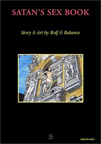 SATAN'S SEX BOOK (9780867195408) by Rolf, Rolf; Balance, Balance