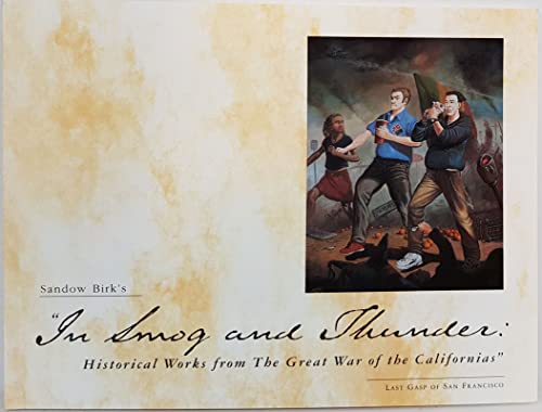 Beispielbild fr In Smog and Thunder: Historical Works from the Great War of the Californias zum Verkauf von Wonder Book