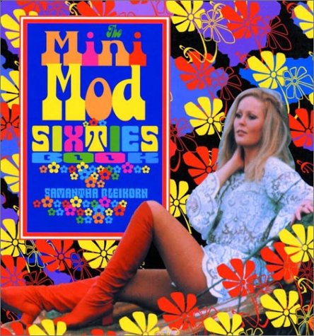 9780867195705: Mini-mod Sixties Fashion Book