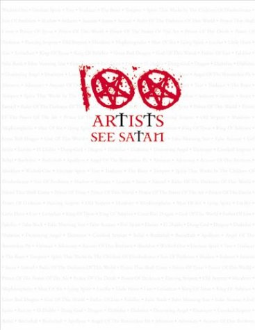Imagen de archivo de 100 ARTISTS SEE SATAN a la venta por Front Cover Books