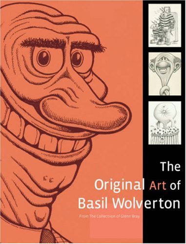Stock image for The Original Art of Basil Wolverton for sale by BMV Bloor