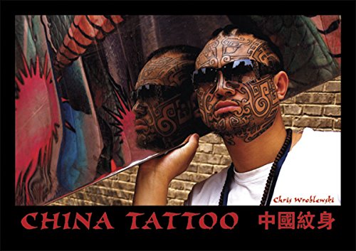 Stock image for China Tattoo for sale by Powell's Bookstores Chicago, ABAA