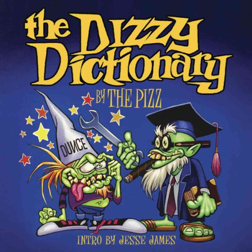 9780867197051: The Dizzy Dictionary: A Lowbrow Guide to Kustom Kulture