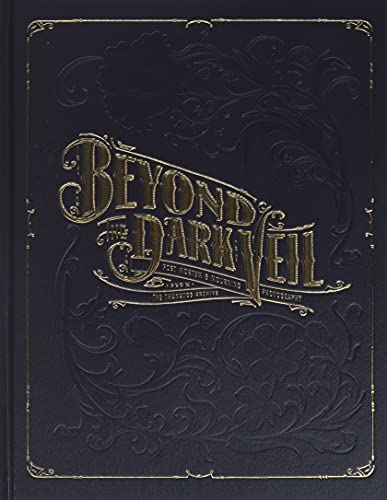Stock image for Beyond the Dark Veil: Post Mortem & Mourning Photography from The Thanatos Archive for sale by HPB-Ruby