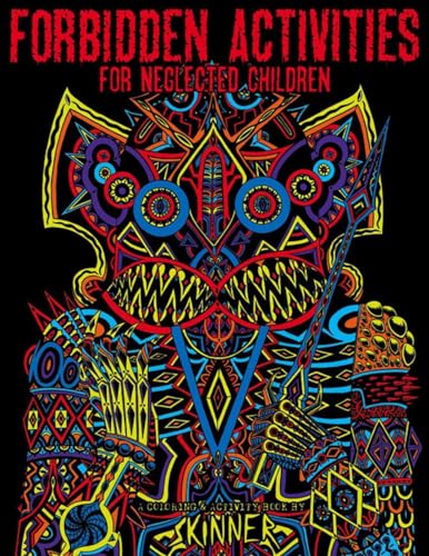 9780867197983: Forbidden Activities for Neglected Children: A Coloring and Activity Book by Skinner: A Colouring and Activity Book by Skinner