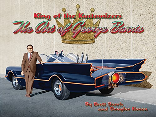 9780867198096: King Of The Kustomizers: The Art of George Barris