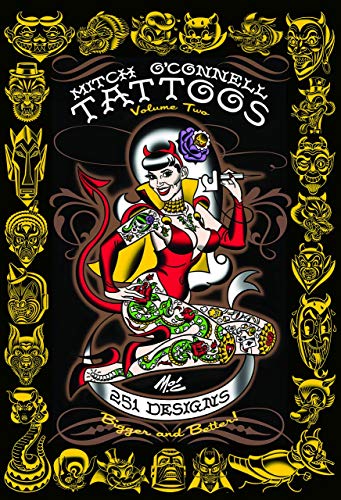 Imagen de archivo de Mitch OConnell Tattoos Volume Two: 251 Designs, Bigger and Better! a la venta por Goodwill Southern California