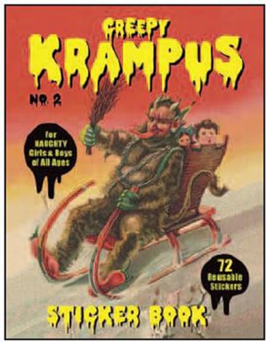 Beispielbild fr Creepy Krampus Sticker Book No.2: 72 Reusable Stickers for Naughty Girls & Boys of All Ages zum Verkauf von Books From California