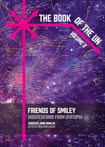 9780867198522: The Book of the Un: Friends of Smiley: Dissertations from Dystopia