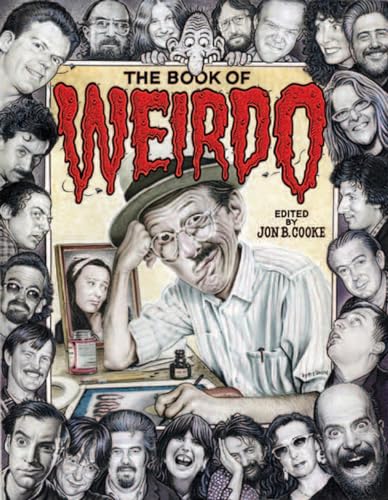 Stock image for The Book of Weirdo: A Retrospective of R. Crumb's Legendary Humor Comics Anthology for sale by Books From California