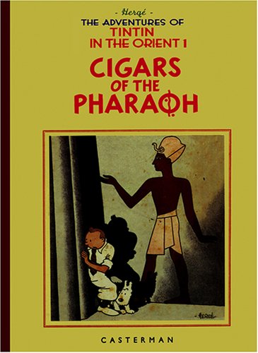 9780867199055: ADV TINTIN 01 CIGARS OF THE PHAROAH HC: The Adventures of Tintin In the Orient