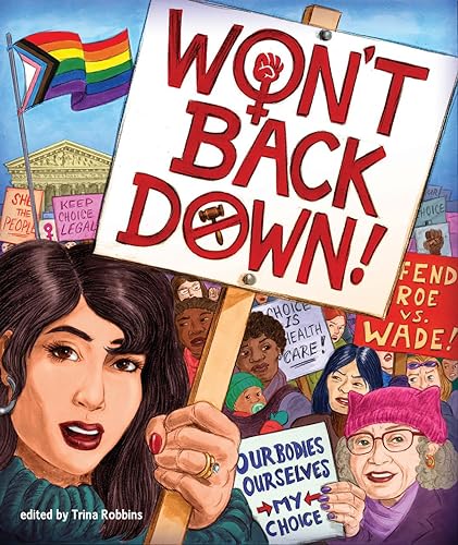 Stock image for Wont Back Down: An Anthology of Pro-Choice Comics for sale by Red's Corner LLC