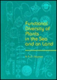 Functional Diversity of Plants in the Sea and on Land (9780867200645) by Chapman, A. R. O.