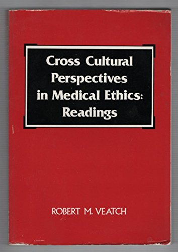 Imagen de archivo de Cross Cultural Perspectives in Medical Ethics : Readings a la venta por Better World Books: West