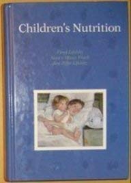 Stock image for Children's Nutrition (The Jones and Bartlett Series in Nursing) for sale by Irish Booksellers