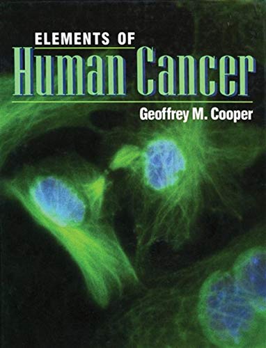 Imagen de archivo de Elements of Human Cancer (The Jones and Bartlett Series in Biology) a la venta por SecondSale