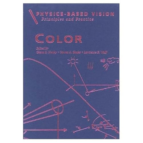 Stock image for Physics-Based Vision: Principles and Practice: Color, Volume 2 for sale by ThriftBooks-Dallas