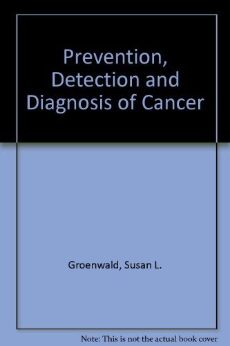 Beispielbild fr Prevention, Detection and Diagnosis of Cancer zum Verkauf von Better World Books