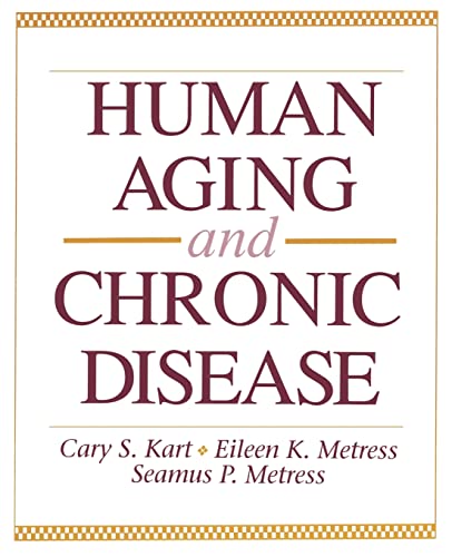 Beispielbild fr Human Aging & Chronic Disease (Jones and Bartlett Series in Health Sciences) zum Verkauf von HPB-Diamond