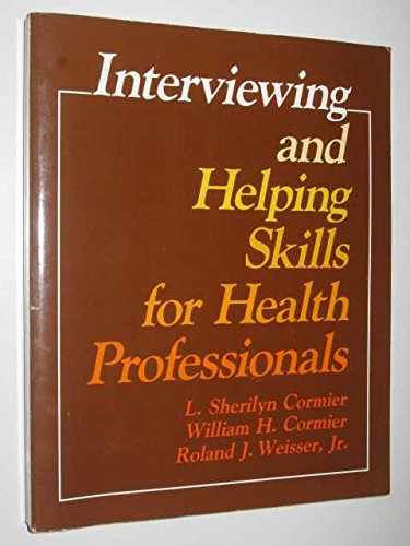 Stock image for Interviewing and Helping Skills for Health Professionals for sale by Irish Booksellers