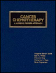 Stock image for Cancer Chemotherapy: A Nursing Process Approach (Jones and Bartlett Series in Nursing) for sale by Phatpocket Limited