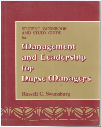 Stock image for Student Workbook And Study Guide for Management And Leadership for Nurse Managers for sale by Irish Booksellers