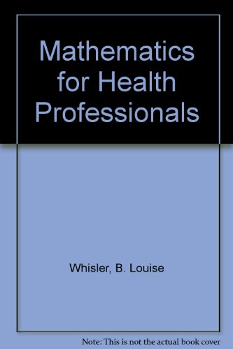 9780867204476: Mathematics for Health Professionals