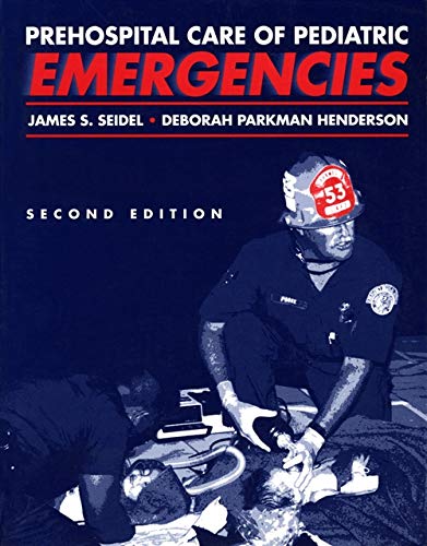 9780867205053: Prehospital Care of Pediatric Emergencies