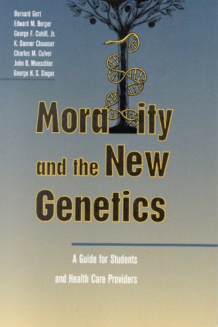 Beispielbild fr Morality and the New Genetics: A Guide for Students and Health Care Providers (Jones and Bartlett Series in Philosophy) zum Verkauf von HPB-Emerald