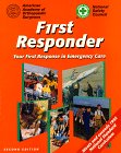 Beispielbild fr First Responder: Your First Response in Emergency Care zum Verkauf von Wonder Book