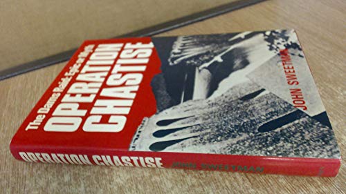 9780867205572: Operation Chastise. The Dams Raid: Epic or Myth [Hardcover] by Sweetman, John