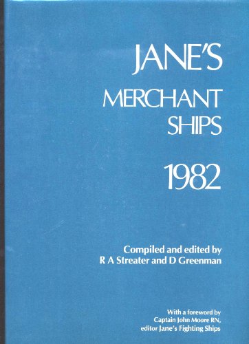 Jane`s Merchant Ships 1982 by D. Greenman; R. A. Streater