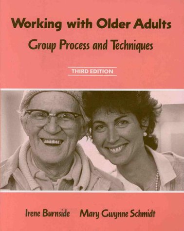 Stock image for Working with Older Adults: Group Process and Techniques for sale by SecondSale