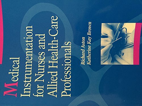 9780867206883: Medical Instrumentation for Nurses and Allied Health Care Professionals