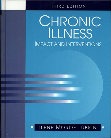 Imagen de archivo de Chronic Illness: Impact and Interventions: 3rd Ed a la venta por Bingo Used Books