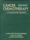 Imagen de archivo de Cancer Chemotherapy : A Nursing Process Approach a la venta por Better World Books