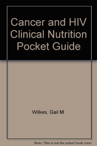 Stock image for Cancer and HIV Clinical Nutrition Pocket Guide for sale by Anybook.com